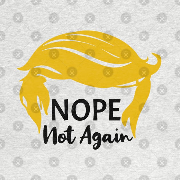 nope-not-again by Quincey Abstract Designs